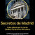 Secretos de Madrid & Brindis