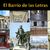 El Barrio de las Letras. Historia, leyendas y anécdotas del...